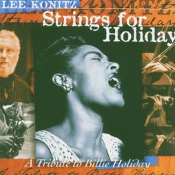 Strings For Holiday (A Tribute To Billie Holiday) di Lee Konitz - CD