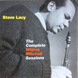 The Complete Whitey Mitchell Sessions di Steve Lacy - CD