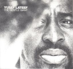 The Gentle Giant di Yusef Lateef - CD
