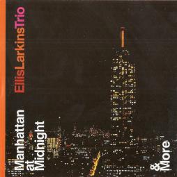 Manhattan At Midnight & More di Ellis Larkins - CD