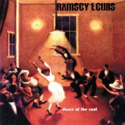 Dance Of The Soul di Ramsey Lewis - CD