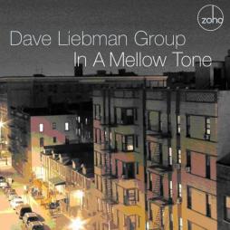 In A Mellow Tone di David Liebman - CD