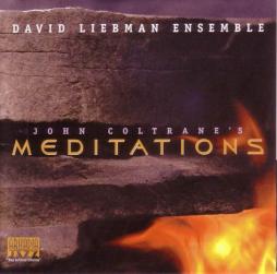 John Coltrane's Meditations di David Liebman - CD
