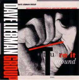 Turn It Around di David Liebman - CD