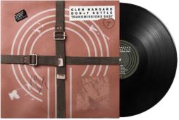 Don't Settle Transmissions East di Glen Hansard - LP