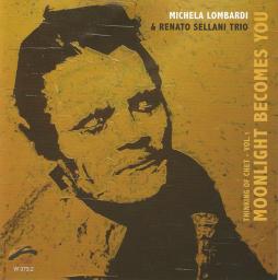 Moonlight Becomes You: Thinking Of Chet - Vol.1 di Michela Lombardi - CD Moonlight Becomes You: Thinking Of Chet - Vol.1 di Michela Lombardi - CD