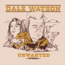 Unwanted di Dale Watson - CD