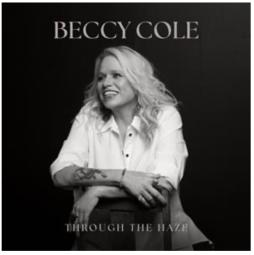 Through The Haze di Beccy Cole - CD