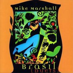 Brazil Duets di Mike Marshall  - CD
