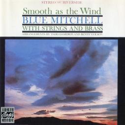 Smooth As The Wind di Blue Mitchell - CD