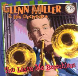 You Leave Me Breathless di Glenn Miller - CD
