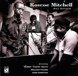 Hey Donald di Roscoe Mitchell - CD