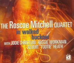 In Walked Buckner di Roscoe Mitchell - CD