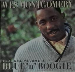 Encores, Volume 2:Blue 'n' Boogie di Wes Montgomery - CD