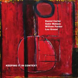 Keeping It In Context di Daniel Carter - CD
