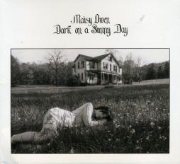 Dark On A Sunny Day di Maisy Owen - CD