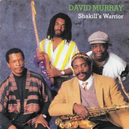 Shakill's Warrior di David Murray - CD