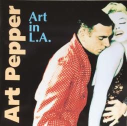 Art In L.A. di Art Pepper - CD