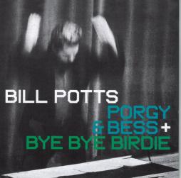 Porgy & Bess + Bye Bye Birdie di The Bill Potts Big Band - CD