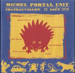 Chateauvallon: 23 Août 1972 di Michel Portal - CD