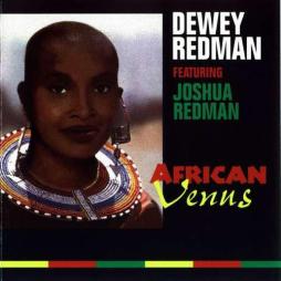 African Venus di Dewey Redman - CD