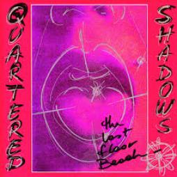 The Last Floor Beach di Quartered Shadows - CD The Last Floor Beach di Quartered Shadows - CD