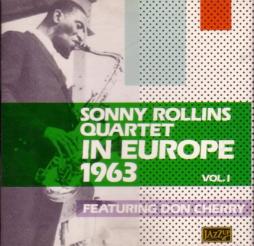 In Europe 1963 Vol. 1 di Sonny Rollins Quartet Feauturing Don Cherry - CD