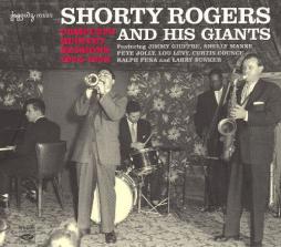 Complete Quintet Sessions 1954-1956 di Shorty Rogers And His Giants - CD