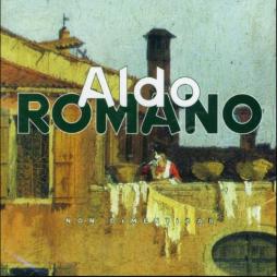 Non Dimenticar di Aldo Romano - CD
