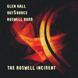 The Roswell Incident di Roswell Rudd - CD