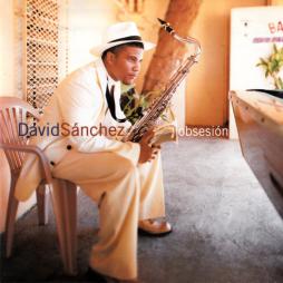 Obsesión di David Sanchez  - CD