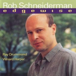 Edgewise di Rob Schneiderman - CD