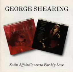 Satin Affair / Concerto For My Love di George Shearing - CD