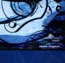 Pastoral Composure di Matthew Shipp - CD