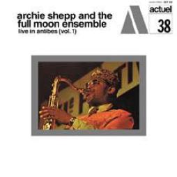 Live In Antibes (Vol. 1) di Archie Shepp - CD