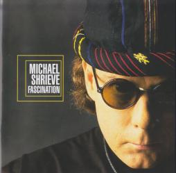 Fascination di Michael Shrieve - CD