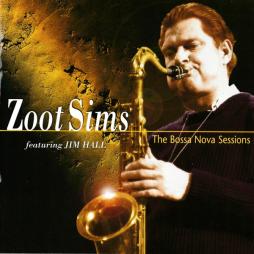 The Bossa Nova Sessions di Zoot Sims  - CD