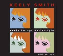 Keely Swings Basie-Style With Strings di Keely Smith - CD