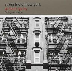 As Tears Go By di String Trio Of New York - CD