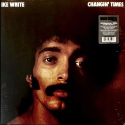 Changin' Times di Ike White - LP Changin' Times di Ike White - LP