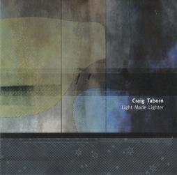 Light Made Lighter di Craig Taborn - CD