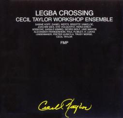 Legba Crossing di Cecil Taylor - CD