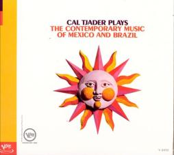Plays Contemporary Music Of Mexico And Brazil di Cal Tjader - CD