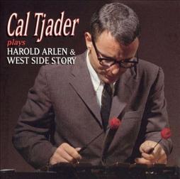 Plays Harold Arlen & West Side Story di Cal Tjader - CD