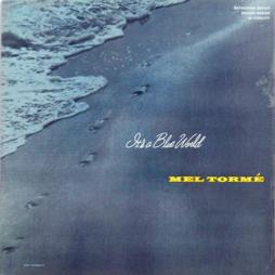 It's A Blue World di Mel Tormé - CD