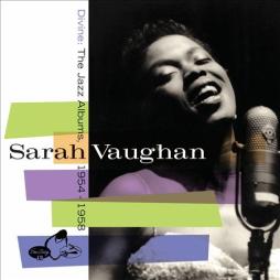 Divine:  The Jazz Albums, 1954-1958 di Sarah Vaughan - CD