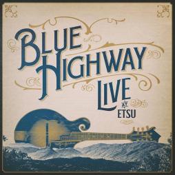 Live At ETSU - A30-Year Retrospective Event di Blue Highway - CD Live At ETSU - A30-Year Retrospective Event di Blue Highway - CD