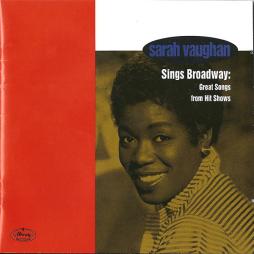 Sings Broadway: Great Songs From Hit Shows di Sarah Vaughan - CD