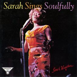Sarah Sings Soulfully di Sarah Vaughan - CD