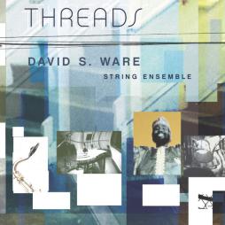Threads di David S. Ware String Ensemble - CD Threads di David S. Ware String Ensemble - CD